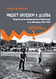 Między urzędem a służbą Między urzędem a służbą