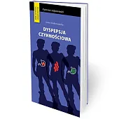 Dyspepsja czynnościowa - ważne pytania i,Anna Mokrowiecka Dyspepsja czynnościowa - ważne pytania i,Anna Mokrowiecka