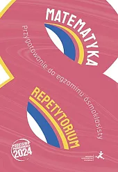 Matematyka Repetytorium Przygotowanie do egzaminu ósmoklasistyMarzenna Grochowalska Matematyka Repetytorium Przygotowanie do egzaminu ósmoklasistyMarzenna Grochowalska