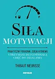Siła motywacji