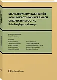Standardy likwidacji szkód komunikacyjnych w ramach ubezpieczenia OC i AC 