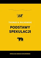 Podstawy spekulacjiN.Thomas Bulkowski Podstawy spekulacjiN.Thomas Bulkowski