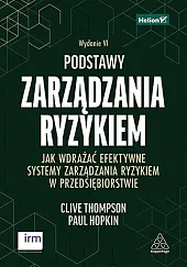 Podstawy zarządzania ryzykiemThompson Clive