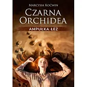 Czarna Orchidea Ampułka ŁezMarcysia Koćwin
