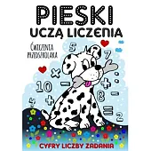 Pieski uczą liczenia. Ćwiczenia przedszkolaka