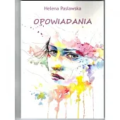 OpowiadaniaHelena Pasławska