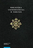 Biblioteka Uniwersytecka w Toruniu Tom 2