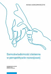 Samoświadomość cielesna w perspektywie rozwojowej