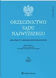 Orzecznictwo Sądu Najwyższego. Izba Pracy i Ubezpieczeń Społecznych Orzecznictwo Sądu Najwyższego. Izba Pracy i Ubezpieczeń Społecznych