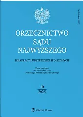 Orzecznictwo Sądu Najwyższego. Izba Pracy i Ubezpieczeń Społecznych