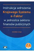 Instrukcja wdrożenia Krajowego Systemu e-Faktur w jednostce sektora finansów publicznych
