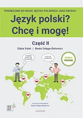 Język polski? Chcę i mogę! Część,Edyta Gałat