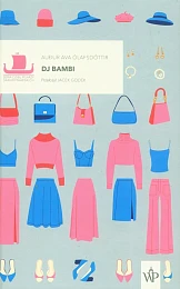 DJ BambiÓlafsdóttir Auður Ava DJ BambiÓlafsdóttir Auður Ava