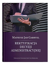 Rektyfikacja decyzji administracyjnej