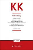 KK. Kodeks karny oraz ustawy towarzyszące KK. Kodeks karny oraz ustawy towarzyszące