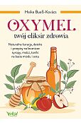 Oxymel twój eliksir zdrowia