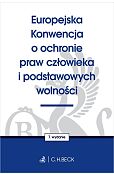 Europejska Konwencja o ochronie praw człowieka i podstawowych wolności