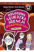 Odlotowa Sąsiedzka Agencja Detektywistyczna i Czarna plama Tom 2