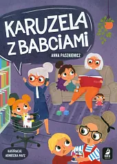 Karuzela z babciami Karuzela z babciami