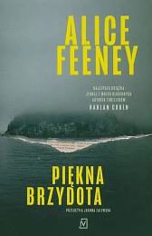 Piękna brzydotaAlice Feeney Piękna brzydotaAlice Feeney