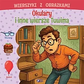 Wierszyki z obrazkami Okulary i inne wiersze Tuwima