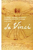 Da Vinci. Wizjoner. Geniusz. Tajemnica. Biografia człowieka wolnego