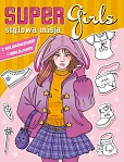 Super Girls! Stylowa misja