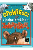 Opowieści o bohaterskich zwierzętach