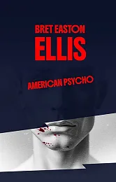 American PsychoEaston Ellis Bret