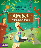 Alfabet wśród zwierzątKatarzyna Marciniak Alfabet wśród zwierzątKatarzyna Marciniak