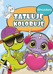 Tatuuję - koloruję Dinozaury