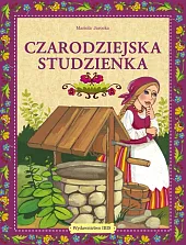 Czarodziejska studzienkaMariola Jarocka