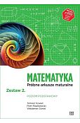 Matematyka Próbne arkusze maturalne Zestaw 2 Poziom podstawowy