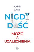 Nigdy dość.