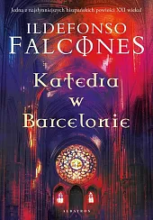 Katedra w BarcelonieIldefonso Falcones
