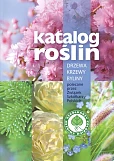 Katalog roślin Drzewa, krzewy, byliny