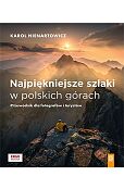 Najpiękniejsze szlaki w polskich górach.