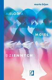 Melodia mgieł dziennych