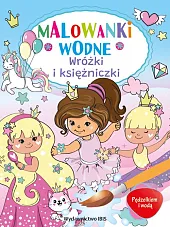 Pędzelkiem i wodą. Malowanki wodne. Wróżki,