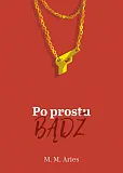 Po prostu bądź