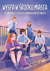 Wyspa w środku miasta.Katarzyna Ryrych Wyspa w środku miasta.Katarzyna Ryrych