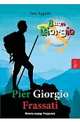 Pier Giorgio Frassati Historia mojego przyjaciela