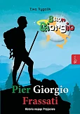 Pier Giorgio Frassati Historia mojego przyjaciela