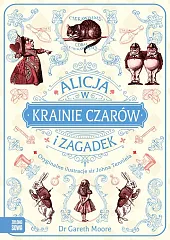 Alicja w Krainie Czarów i Zagadek Alicja w Krainie Czarów i Zagadek