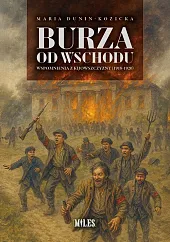 Burza od WschoduMaria Dunin-Kozicka