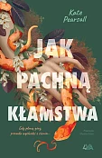 Jak pachną kłamstwa Jak pachną kłamstwa