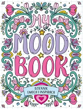 Dziennik emocji i inspiracji. My Mood Book