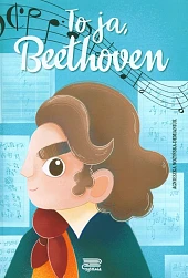 To ja, Beethoven To ja, Beethoven