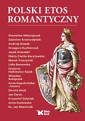 Polski etos romantycznyAndrzej Nowak Polski etos romantycznyAndrzej Nowak
