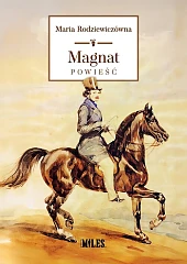 MagnatMaria Rodziewiczówna MagnatMaria Rodziewiczówna